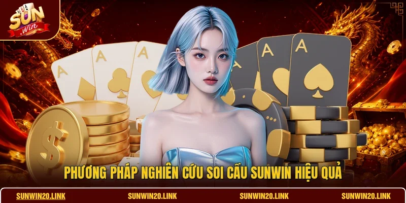 Phương pháp nghiên cứu soi cầu SUNWIN hiệu quả
